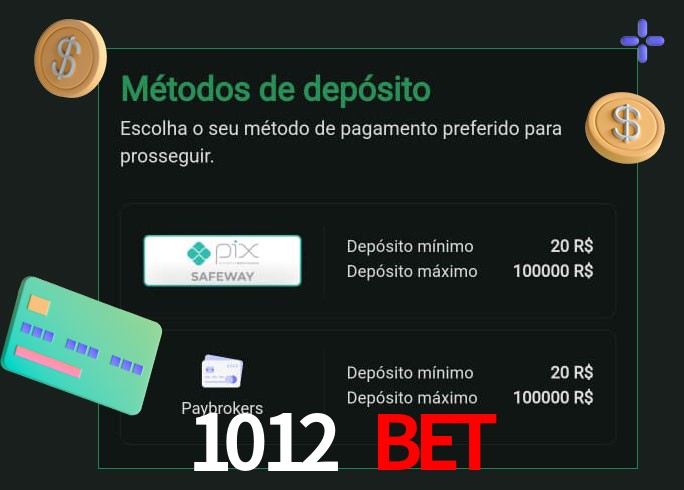 O cassino 1012 bet oferece uma grande variedade de métodos de pagamento