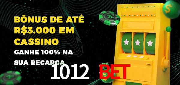1012 bet melhor bônus de depósito